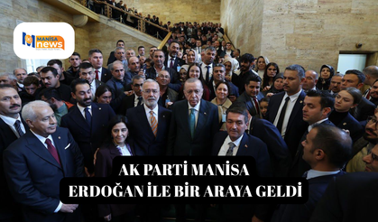 AK Parti Manisa Erdoğan ile bir araya geldi