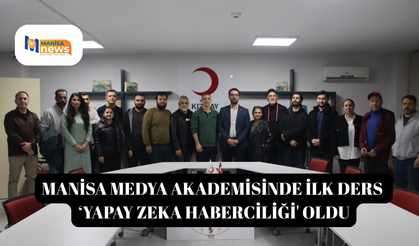 Manisa Medya Akademisinde ilk ders ‘Yapay zeka haberciliği' oldu