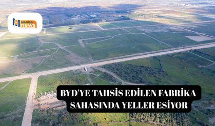 BYD'ye tahsis edilen fabrika sahasında yeller esiyor