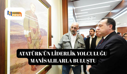 Atatürk'ün liderlik yolculuğu Manisalılarla buluştu