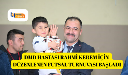 DMD hastası Rahmi Kerem için düzenlenen futsal turnuvası başladı
