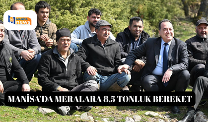 Manisa’da meralara 8,5 tonluk bereket