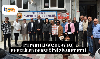 İYİ Partili Gözde Aytaç  Emekliler Derneği’ni ziyaret etti