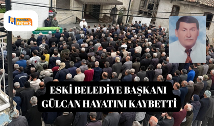 Eski Belediye Başkanı Gülcan hayatını kaybetti