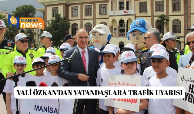 Vali Özkan'dan vatandaşlara trafik uyarısı