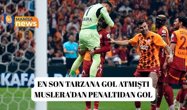 En son Tarzana gol atmıştı. Muslera'dan penaltıdan gol