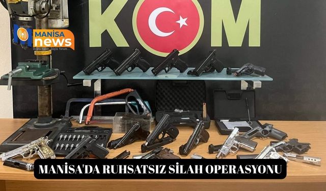 Manisa'da ruhsatsız silah operasyonu