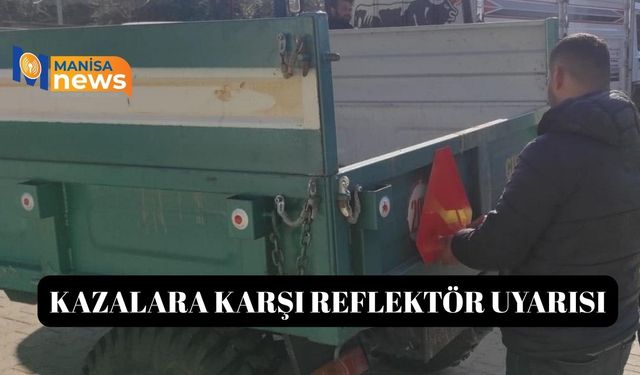 Kazalara karşı reflektör uyarısı