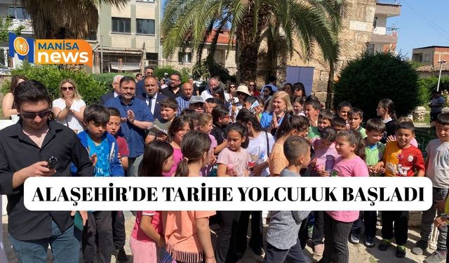 Alaşehir'de tarihe yolculuk başladı