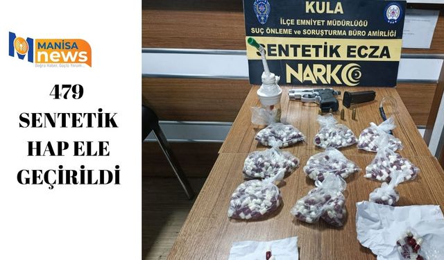 479 sentetik hap ele geçirildi