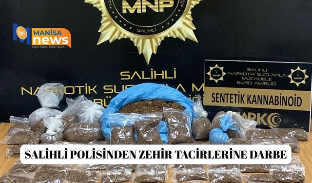 Salihli polisinden zehir tacirlerine darbe