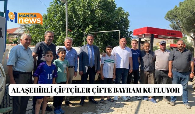 Alaşehirli çiftçiler çifte bayram kutluyor