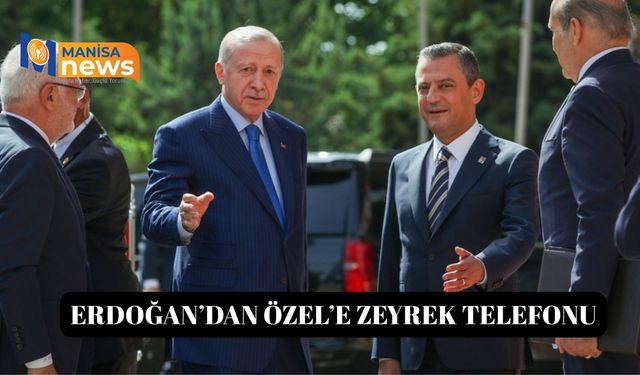 Erdoğan'dan Özel'e Zeyrek Telefonu
