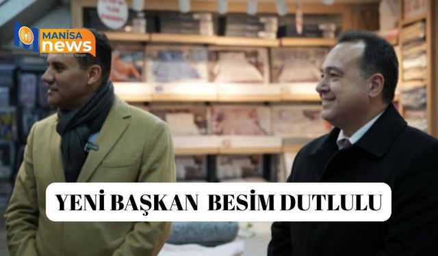 YENİ BAŞKAN DUTLULU