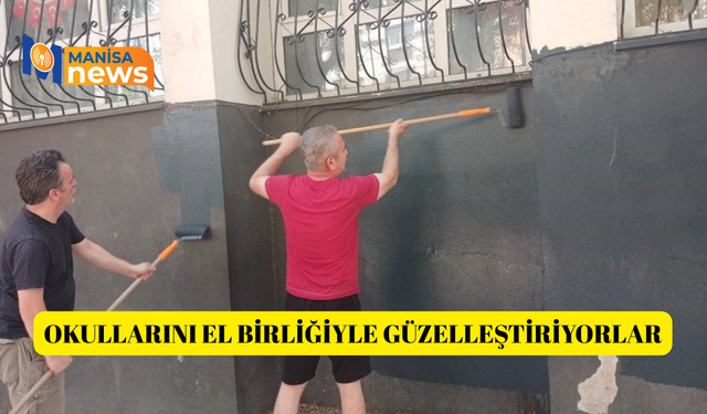 Okullarını el birliğiyle güzelleştiriyorlar
