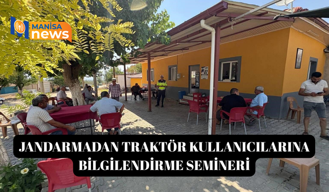 Jandarmadan traktör kullanıcılarına bilgilendirme semineri