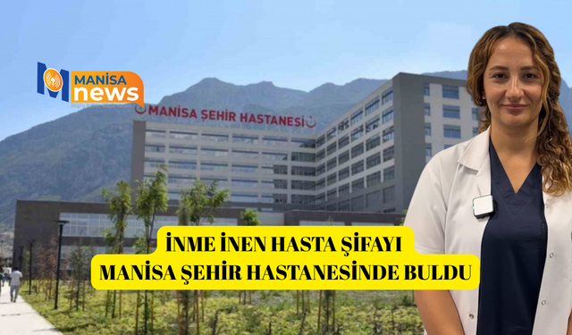 İnme inen hasta şifayı Manisa Şehir Hastanesinde buldu