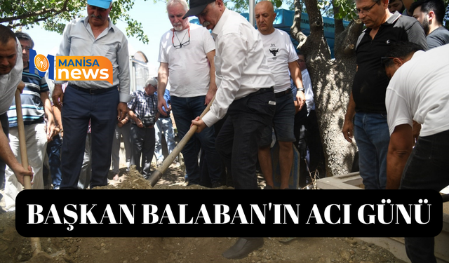Başkan Balaban'ın acı günü