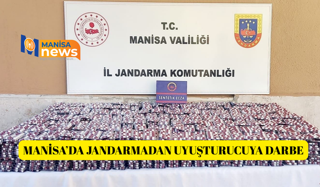 Manisa’da jandarmadan uyuşturucuya darbe