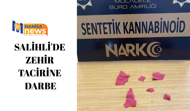 Salihli'de zehir tacirine darbe