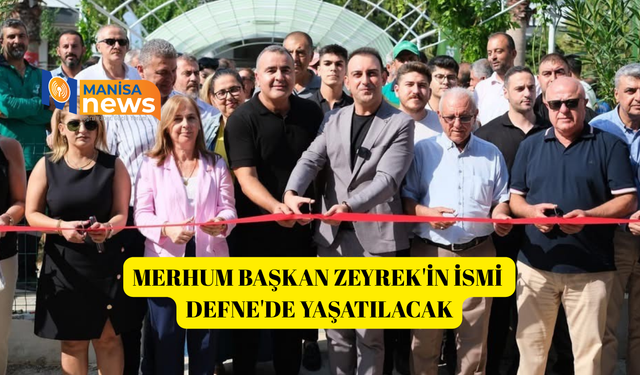 Merhum Başkan Zeyrek'in ismi Defne'de yaşatılacak