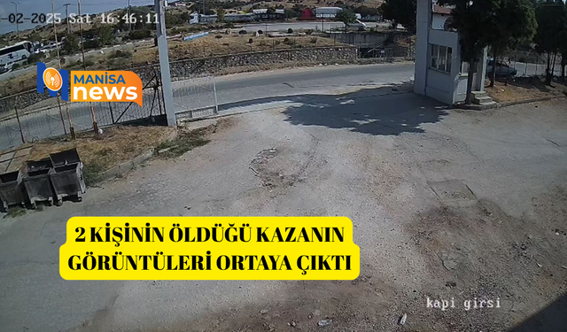 2 kişinin öldüğü kazanın görüntüleri ortaya çıktı