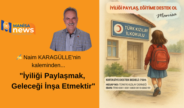 "İyiliği Paylaşmak, Geleceği İnşa Etmektir"