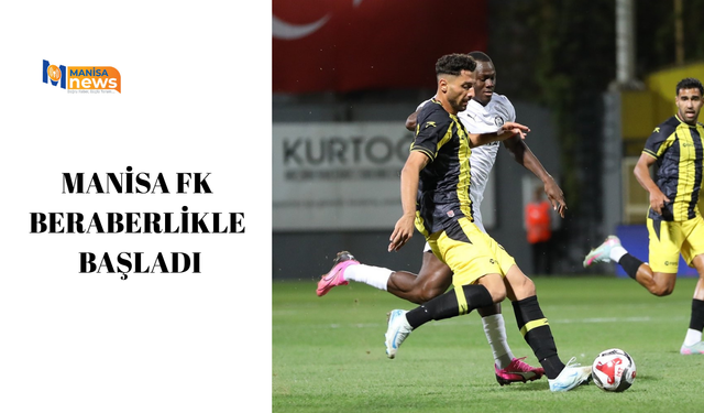 Manisa FK Beraberlikle Başladı