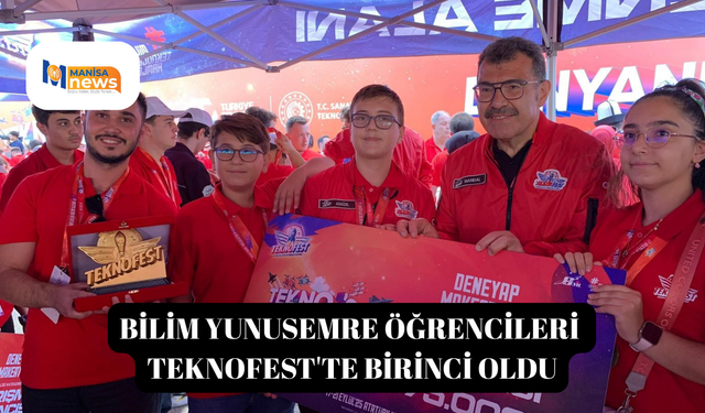 Bilim Yunusemre öğrencileri TEKNOFEST'te birinci oldu