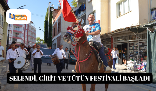 Selendi, Cirit ve Tütün Festivali başladı