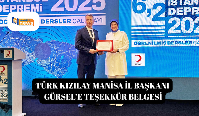 Türk Kızılay Manisa İl Başkanı Gürsel’e teşekkür belgesi