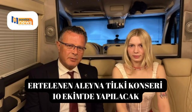Ertelenen Aleyna Tilki konseri 10 Ekim'de yapılacak