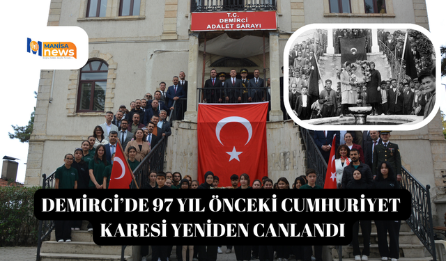 Demirci’de 97 yıl önceki cumhuriyet karesi yeniden canlandı