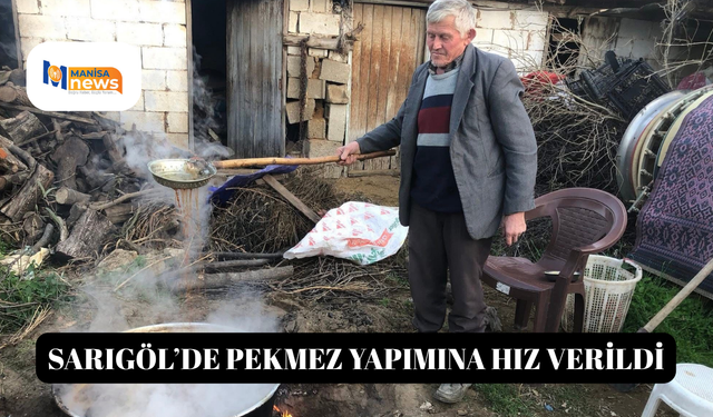 Sarıgöl’de pekmez yapımına hız verildi