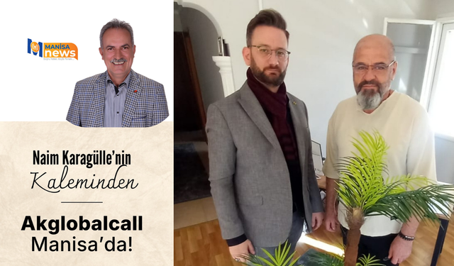 Akglobalcall Manisa'da...