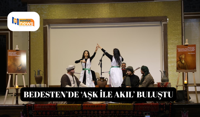 Bedesten’de ‘Aşk ile Akıl’ buluştu