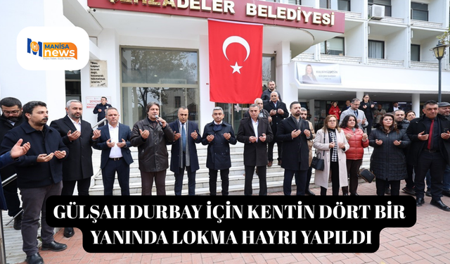 Gülşah Durbay için kentin dört bir yanında lokma hayrı yapıldı