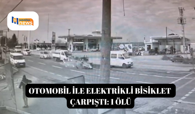 Otomobil ile elektrikli bisiklet çarpıştı: 1 ölü