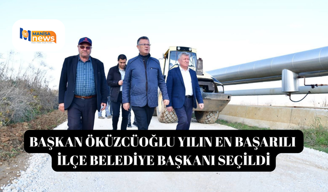 Başkan Öküzcüoğlu yılın en başarılı ilçe belediye başkanı seçildi