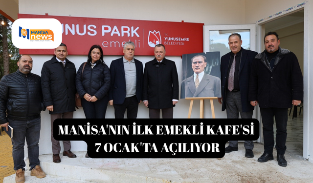 Manisa'nın ilk Emekli Kafe'si 7 Ocak'ta açılıyor