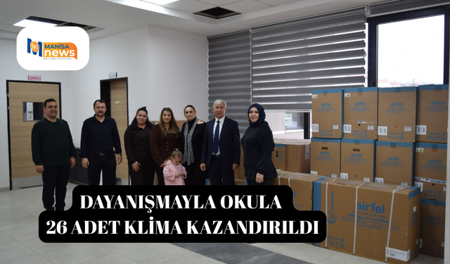 Dayanışmayla okula 26 adet klima kazandırıldı