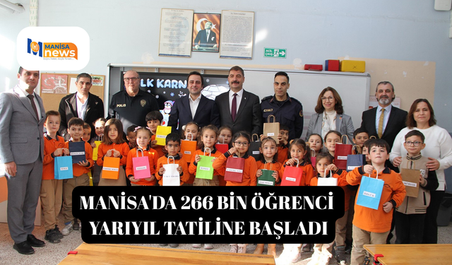 Manisa'da 266 bin öğrenci yarıyıl tatiline başladı