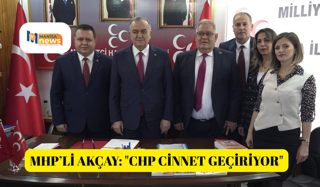 MHP’li Akçay: "CHP cinnet geçiriyor"