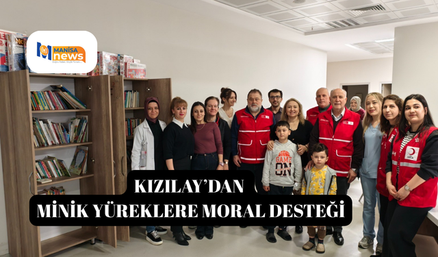 Kızılay’dan minik yüreklere moral desteği