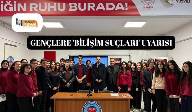 Gençlere 'Bilişim suçları' uyarısı