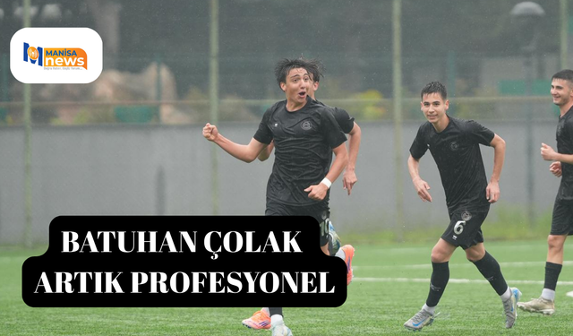 Batuhan Çolak artık profesyonel