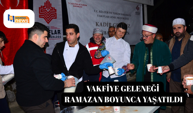 Vakfiye geleneği Ramazan boyunca yaşatıldı
