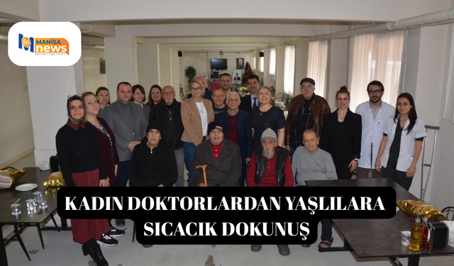 Kadın doktorlardan yaşlılara sıcacık dokunuş