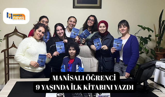 Manisalı öğrenci 9 yaşında ilk kitabını yazdı
