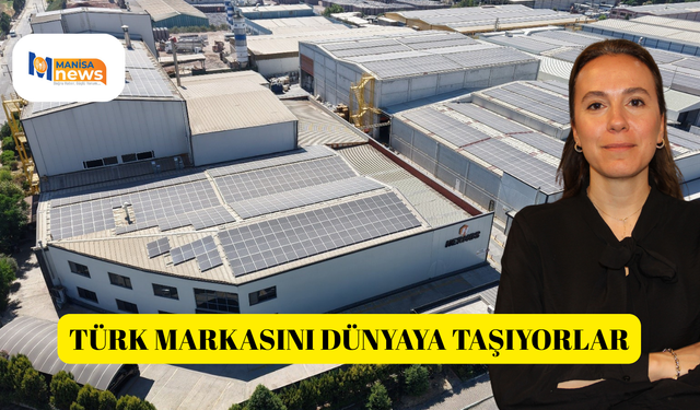 Türk markasını dünyaya taşıyorlar